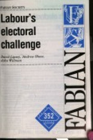 Cover of Labour's Electoral Challenge