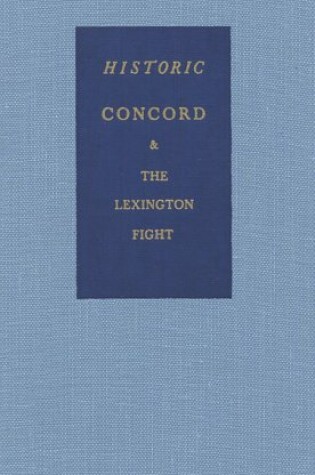Cover of Historic Concord and the Lexington Fight