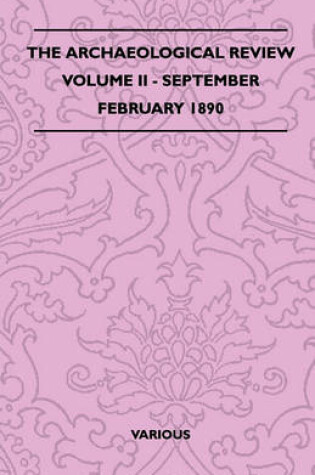 Cover of The Archaeological Review - Volume II - September-February 1890