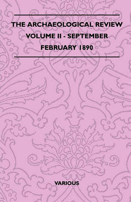 Book cover for The Archaeological Review - Volume II - September-February 1890