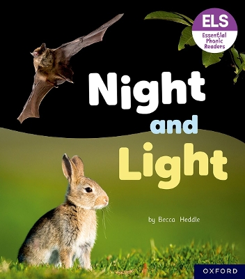 Book cover for Essential Letters and Sounds: Essential Phonic Readers: Oxford Reading Level 3: Night and Light