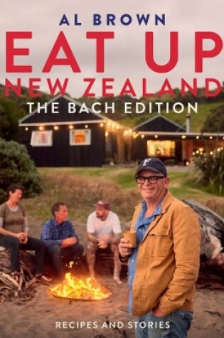 Cover of Eat Up New Zealand: The Bach Edition