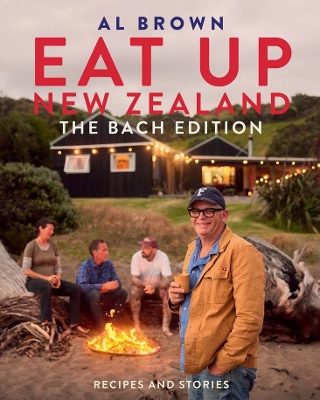 Book cover for Eat Up New Zealand: The Bach Edition