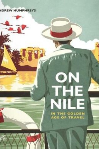 Cover of On the Nile in the Golden Age of Travel