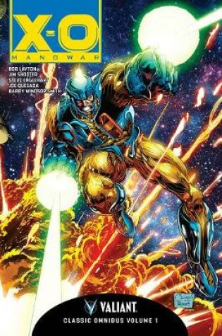 Cover of X-O Manowar Classic Omnibus Volume 1