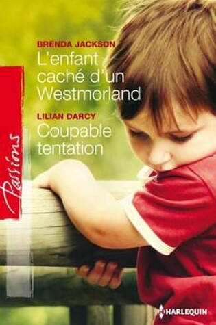 Cover of L'Enfant Cache D'Un Westmoreland - Coupable Tentation