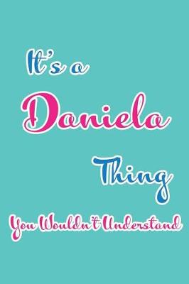 Book cover for It's a Daniela Thing You Wouldn't Understand