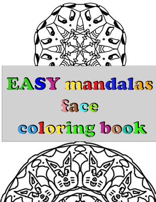 Book cover for EASY mandalas face coloring book