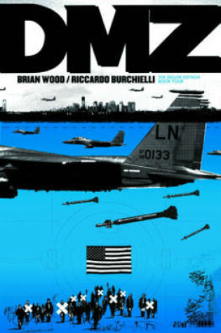 Cover of Dmz The Deluxe Edition, Book Four