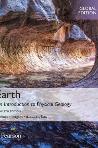 Cover of Earth: An Introduction to Physical Geology plus MasteringGeology with Pearson eText, Global Edition