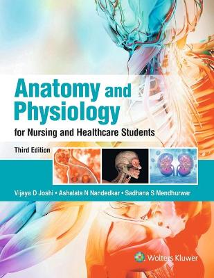 Book cover for Anatomy and Physiology for Nursing and Healthcare stu- dents, 3/e