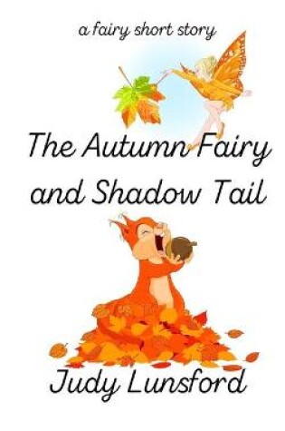 Cover of The Autumn Fairy and Shadow Tail