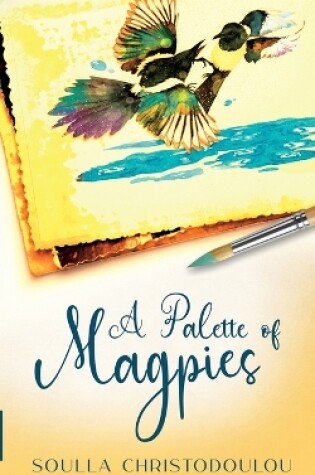 Cover of A Palette of Magpies