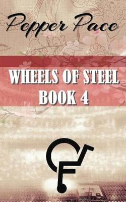 Cover of Wheels of Steel Book 4