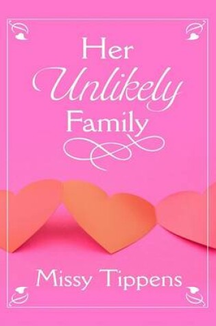 Cover of Her Unlikely Family