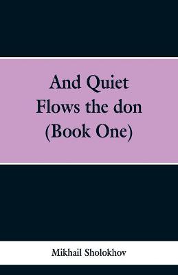 Book cover for And Quiet Flows the don (Book One)