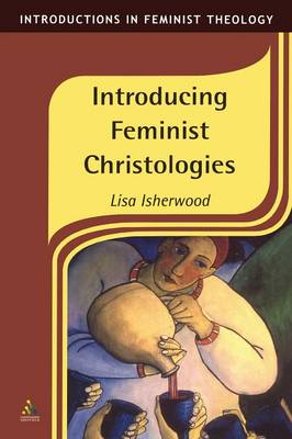 Book cover for Introducing Feminist Christologies