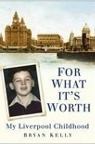 Cover of For What It's Worth