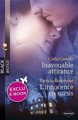 Book cover for Inavouable Attirance - L'Innocence En Sursis (Harlequin Black Rose)
