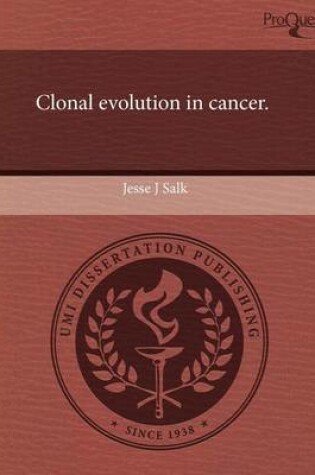 Cover of Clonal Evolution in Cancer