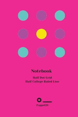 Book cover for Half Dot Grid Half College Ruled Cover Hollywood Cerise color 160 pages 6x9-Inches