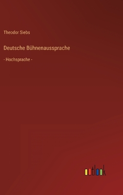 Book cover for Deutsche Bühnenaussprache