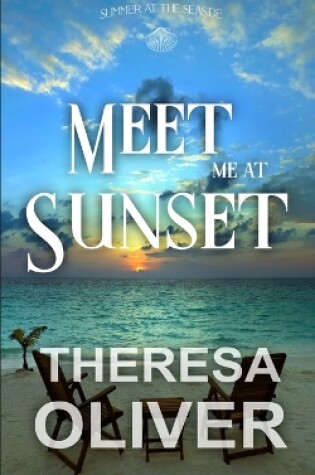 Cover of Meet Me at Sunset (Summer at the Seaside)