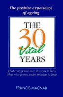 Book cover for The Thirty Vital Years