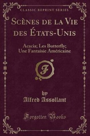 Cover of Scènes de la Vie Des États-Unis