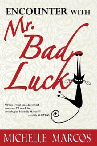 Cover of Encounter with Mr. Bad Luck