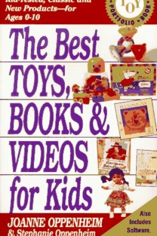 Cover of The Best Toys, Books and Videos for Kids, 1996