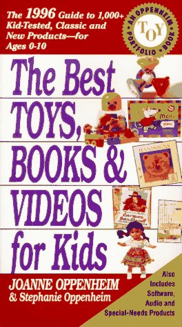 Cover of The Best Toys, Books and Videos for Kids, 1996