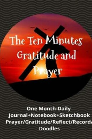 Cover of The Ten Minutes Gratitude and Prayer