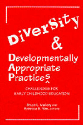 Cover of Diversity and Developmentally Appropriate Practices