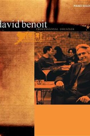 Cover of David Benoit -- Professional Dreamer
