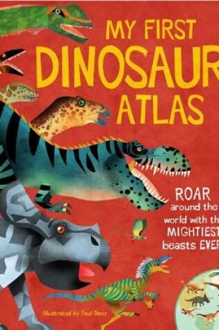 Cover of My First Dinosaur Atlas
