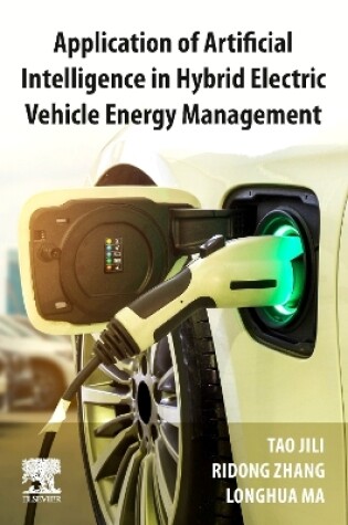 Cover of Application of Artificial Intelligence in Hybrid Electric Vehicle Energy Management