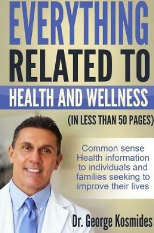 Cover of Everything Related To Health And Wellness