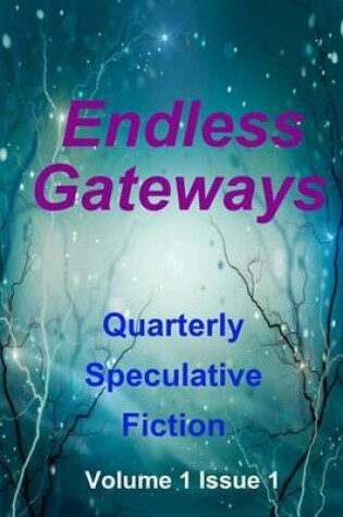 Cover of Endless Gateways