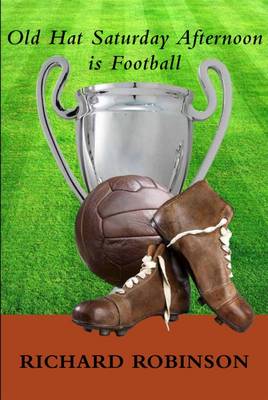 Book cover for Old Hat Satuday Afternoon is Football