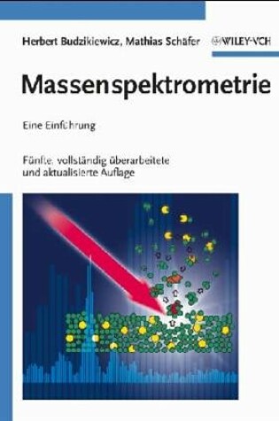 Cover of Massenspektrometrie - Eine Einfuhrung 4 Auflage (Paper Only)