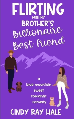 Book cover for Flirting With My Brother's Billionaire Best Friend