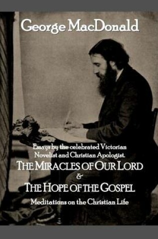 Cover of The Miracles of Our Lord & The Hope of the Gospel