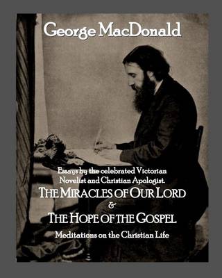 Book cover for The Miracles of Our Lord & The Hope of the Gospel