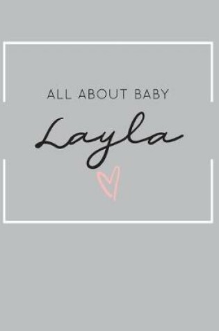 Cover of All About Baby Layla