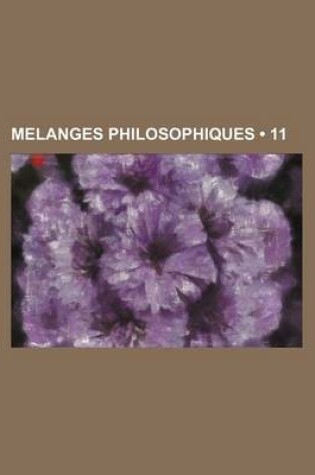 Cover of Melanges Philosophiques (11)