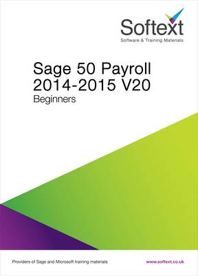 Book cover for Sage 50 Payroll 2014-2015 V20 Beginners