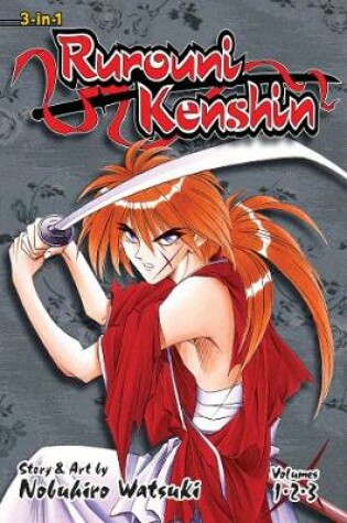 Cover of Rurouni Kenshin (3-in-1 Edition), Vol. 1