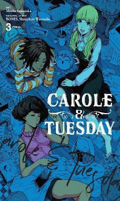 Book cover for Carole & Tuesday, Vol. 3