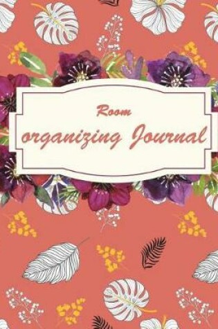 Cover of Room organizing Journal